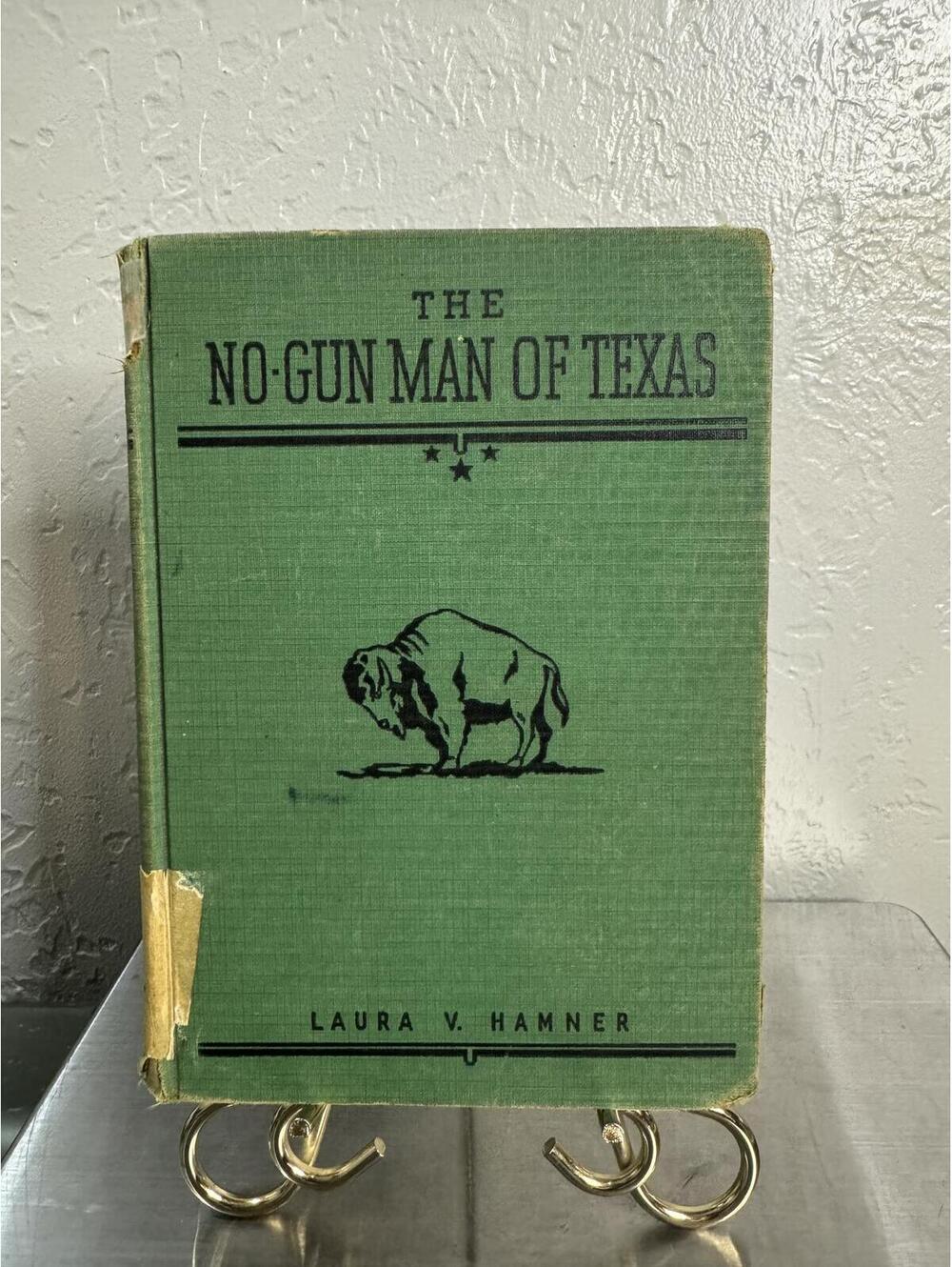 The No-Gun Man of Texas by Laura V. Hamner - Vintage 1935 Hardcover Book